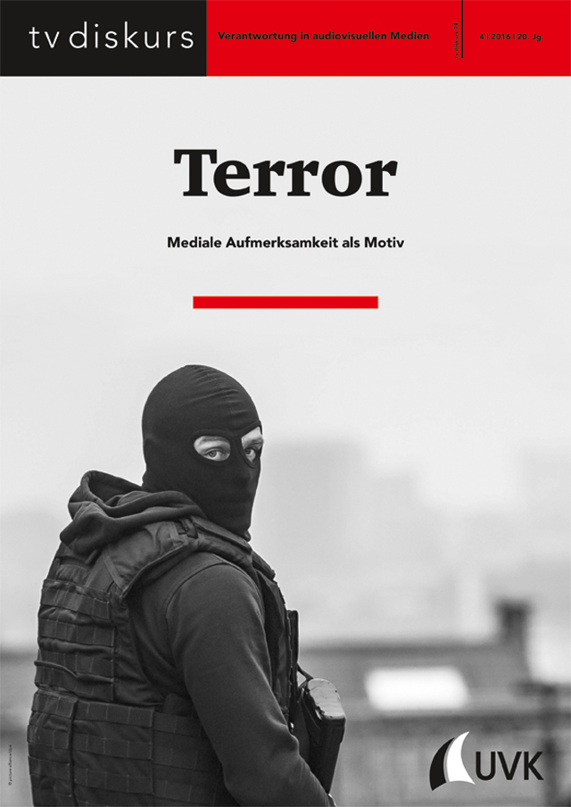 Cover tv diskurs 78: Terror. Mediale Aufmerksamkeit als Motiv
